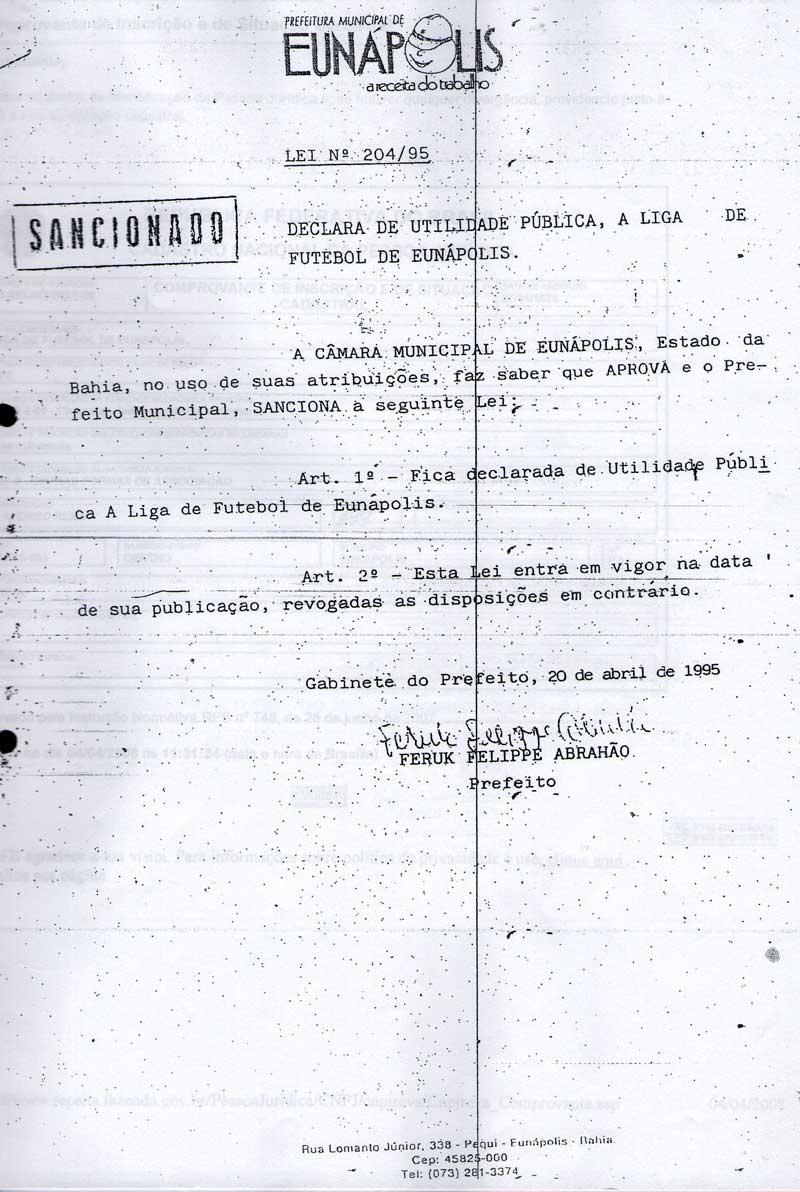 Importante documento onde a Liga de Futebol de Eun&aacute;polis &eacute; declarada de utilidade p&uacute;blica desde 20/04/1995
